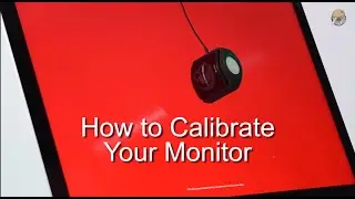 The EASY way to Color Calibrate your monitor