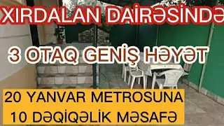 Xirdalan dairesine yaxın 3 otaqli heyet evi