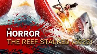 The Reef Stalked (2022) - Official Trailer