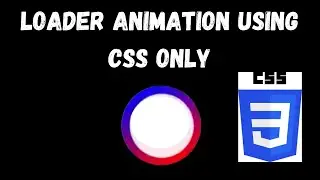 Loader Animation Using CSS Only | CSS Animation | NSCODE