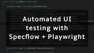 Automated UI testing in .NET using Playwright and Specflow