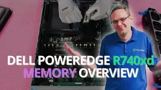 Dell PowerEdge R740xd Server Memory Overview & Upgrade | How to Install Memory | Supported DIMMs