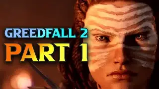 Greedfall 2 Early Access Part 1