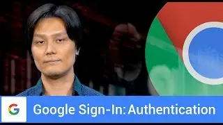 Google Sign-In for Websites: Authentication with backends