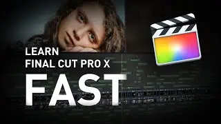 Final Cut Pro X for BEGINNERS