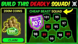 HOW to BUILD Cheapest BEAST Squad | ONLY 200M Coins - Reach FC CHAMPION Easily