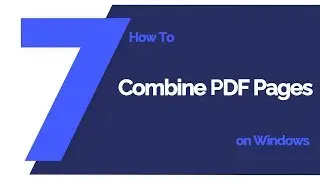 How to Combine PDF Pages on Windows | PDFelement 7