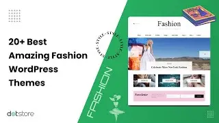 Top 20 Best Fashion WordPress Themes for Stunning Websites