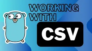 #38 Golang - Handling CSV Data in Go Web Applications | Uploading and Downloading CSV Files