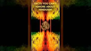 facts about Hinduism you can't ignore #sanatandharma #hindifacts #universe #knowledge