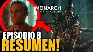 RESUMIENDO el Episodio 8 de Monarch Legacy of Monsters