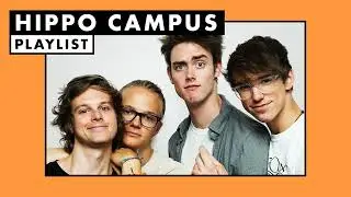 Hippo Campus | Playlist