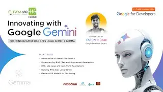 Innovating With Gemini : RAG Apps With Gemini & Gemma | Google For Developers | NASSCOM FAYA:80