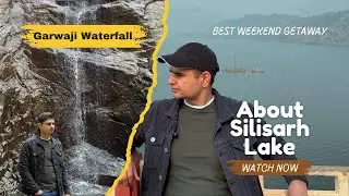 Silisher Lake: Your Ultimate Guide to Peaceful Escapes | Garwaji Waterfall: A Stunning Nature Escape