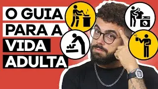 o GUIA BÁSICO para UM HOMEM se PREPARAR PRA VIDA ADULTA