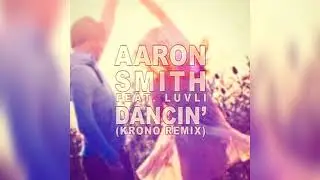 Aaron Smith🎤 - Dancin | 2022 | Song🎼🎵🎶 | Enjoy!!💛