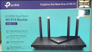 TP Link AX1800 Setup and Port Forwarding Xbox