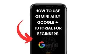 How to Use Gemini AI in 2025 | Tutorial for Beginners