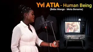 YVI ATIA - Human Being | Mota Benama (Clip officiel)