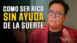 ASÍ ES COMO TE HACES RICO | No Es Suerte - Robert Kiyosaki