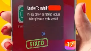Fixed ✓unable to install this app  because its integrity could not be verified 2023