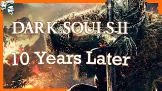 Is Dark Souls 2 STILL the Black Sheep?