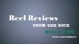 Reel Reviews from the Rock: Reel Facts