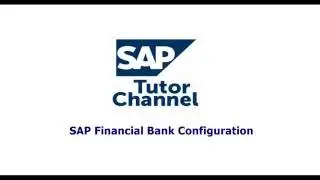 SAP Financial Bank Configuration