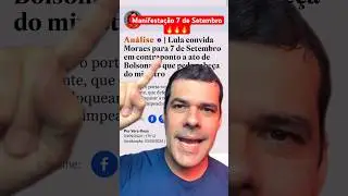 Lula Esnoba o Povo e Convida Xandão e MST para 7 de Setembro