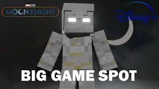 Big Game TV Spot | Marvel Studios' Moon Knight | Disney+ | Minecraft Version