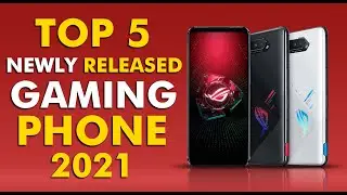 TOP 5 Newly Released BEST GAMING PHONES 2021