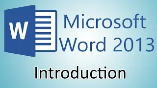 Microsoft Word 2013 Tutorial - Introduction