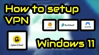 How to setup VPN in Windows 11