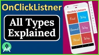 Android Studio Tutorial   OnClickListener for Multiple Views Using All Possible Methods