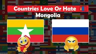 Countries Love or Hate Mongolia 🇲🇳