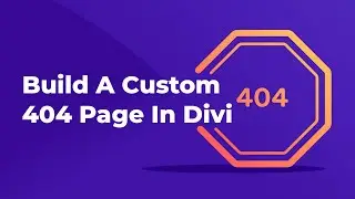 How to Build a Custom 404 Page For WordPress with Divi Switch