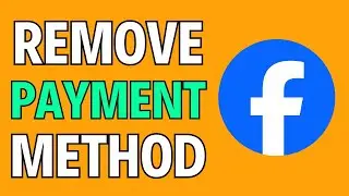 Facebook : How to Remove Payment Method From Ads Manager (2024)