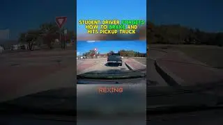 Stufent driver forgets how to brake and almost hits pickup truck #youtubeshorts #driving #shorts