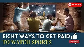 8 Ways to Get Paid to Watch Sports