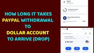 HOW LONG IT TAKES PAYPAL WITHDRAWAL TO DOLLAR ACCOUNT TO ARRIVE - Paypal to Wells fargo (Geegpay)