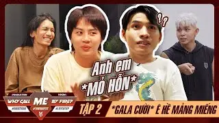 *GALA CƯỜI* Tập 2: Ê Hề MẢNG MIẾNG Từ Hội Anh Em MỎ HỖN (Ồn Ào Version) | BEST CUT ANH TRAI 2024