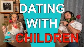 Blended Life: Dating With Children After Divorce