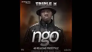 Triple M Ngo!!! (Prod by king Nachi on the beat)