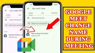 How to change name in Google Meet on phone