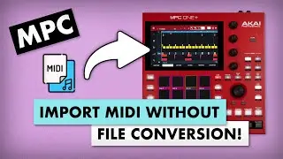 The EASIEST way to import MIDI to MPC? (Software & Standalone)