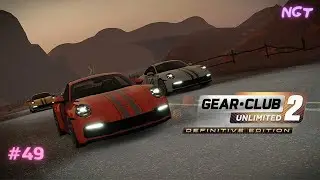 Разнёс чемпионат Porsche ► Gear.Club Unlimited Definitive Edition 2 ► Прохождение #49