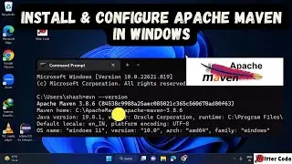 Install Apache Maven in Windows 11| Step by Step Guide on Installation and Configuration | 2023