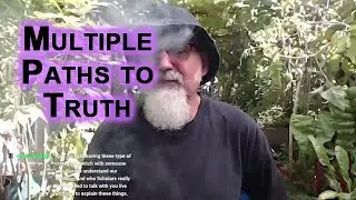 Multiple Paths to Truth: As Is With Proofs in Mathematics, So Is With Religion, Spirituality & Faith