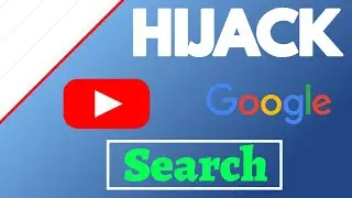 Hijack Google and Youtube Search