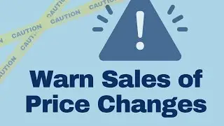 Custom Flow Solution: Warn Sales of Price Changes